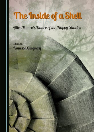 The Inside of a Shell: Alice Munro’s Dance of the Happy Shades